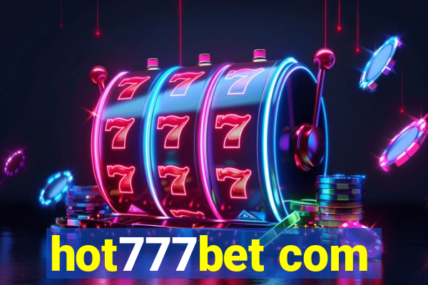 hot777bet com